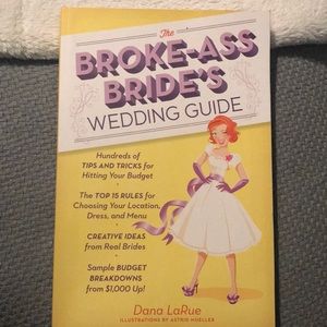 The Broke-Ass Brides Wedding Guide
